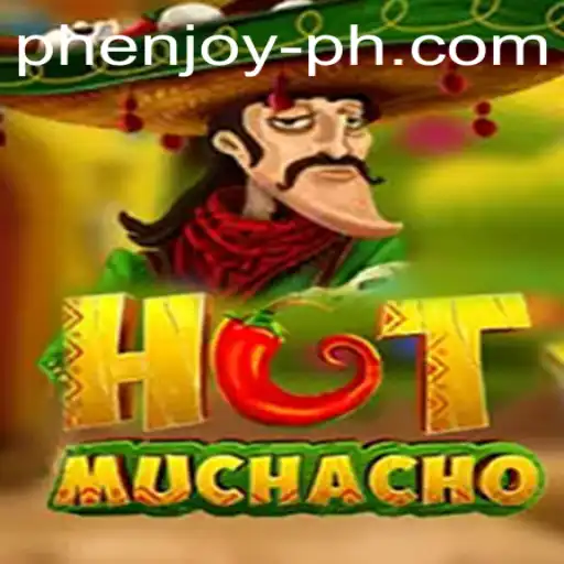 HotMuchacho: A Fiery Adventure in the World of Phenjoy